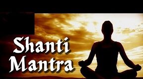 Shanti Mantra or Peace Mantra