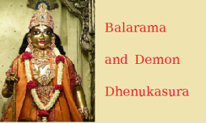 Story of Balarama And Demon Dhenukasura